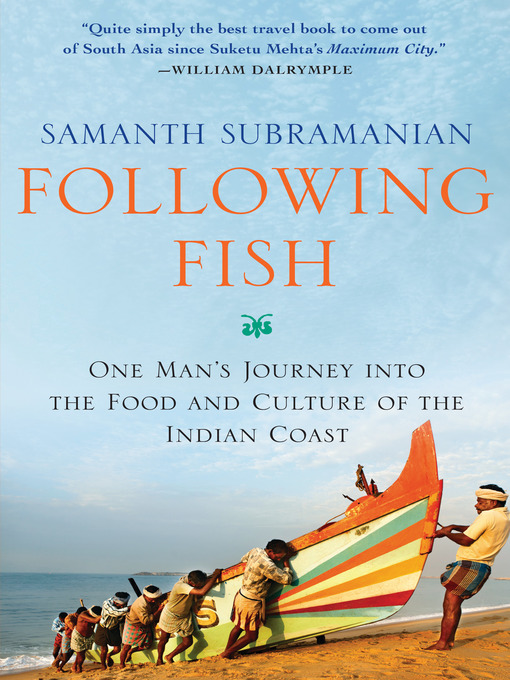 Title details for Following Fish by Samanth Subramanian - Wait list